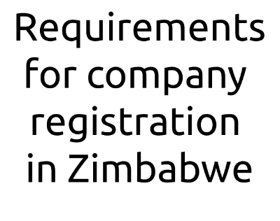 Requirements for company registration in Zimbabwe
